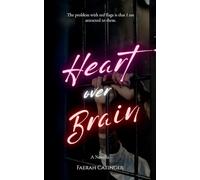 Heart over Brain