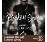 Heart Players - Tome 3 : The Broken Soul (audiolibro)