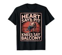 Heart Says Pit, Knees Say Balcony Funny Skeleton Design Camiseta