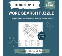Heart Shaped Word Search Puzzle Book: “Large Print Word Search Puzzles for Adults, Seniors, and Teens | Fun Brain Games to Boost Memory, Relaxation, ... & Love-Themed Designs for men and women"