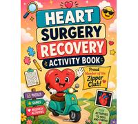 Heart Surgery Recovery Activity Book: A Fun Heart Surgery Gift for Recovery and Relaxation with Engaging Activities and Coloring Pages