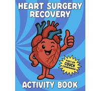 Heart Surgery Recovery Activity Book: Funny Heart Surgery Recovery Gift with Relaxing Activities, Word Search, Sudoku, Mazes and More
