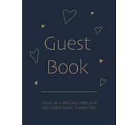 Heart Wedding Guest Book - Dark Blue (8.25” x 11”): Hardcover landscape guestbook with 70 name and message pages for weddings and special events.