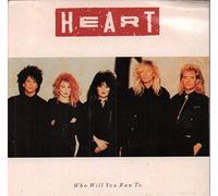 Heart - Who Will You Run To