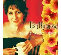 Heart Wide Open by HINOJOSA,TISH (2005-03-29)