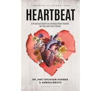 Heartbeat: A Practical Guide to Lifelong heart health for you and your family