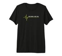 Heartbeat Me When I See You - Camiseta romántica de San Valentín Camiseta Premium