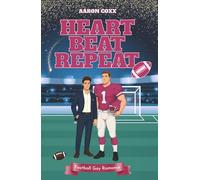 Heartbeat Repeat: Eine Second Chance Gay Romance auf Deutsch für alle, die gern Football Liebesromane lesen (L.A. Thunderwolves MM Football Romance)