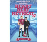 Heartbeat Retreat: Eine Haters to Lovers Gay Romance auf Deutsch für alle, die gern Football Liebesromane lesen (L.A. Thunderwolves MM Football Romance)