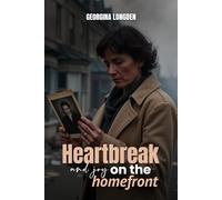 Heartbreak and Joy on the Homefront
