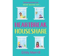 Heartbreak Houseshare: The funny and feel good book everyone should read this galentine’s day