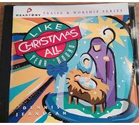 Heartcry Praise Series - Like Christmas All Year 'Round