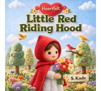 Heartfelt Little Red Riding Hood: A Cozy Felt Storybook Adventure