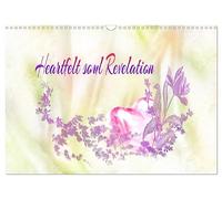 Heartfelt soul Revelation (Wall Calendar 2026 DIN A3 landscape), CALVENDO 12 Month Wall Calendar: Calendar for personal design