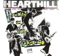 HEARTHILL - ROCKIN' IN THE GRAVEYARD [Vinilo]