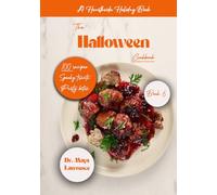Hearthside Holiday Series: Book Six: The Halloween Cookbook: Spooky Treats & Party Bites