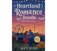 Heartland Romance Bundle (3 Books in 1) - Small Town Stories (Small Town Romance)