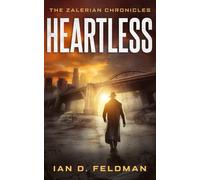 Heartless: A John Zalerian Novel (Book 1) Detective Thriller (The End Is Here)
