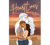 Heartlines - Enemies or Lovers: Romance Coloring Book - Complete Edition 70 illustrations (Heartlines by Coloromance)