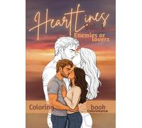 Heartlines: Enemies or Lovers - Romance Coloring Book (Discovery Edition, 20 illustrations) (Heartlines by Coloromance)