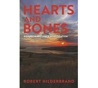 Hearts and Bones (Simpson-Big Lance Investigations)