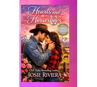 Hearts and Horseshoes Large Print: A Sweet Second Chance Cowboy Romance