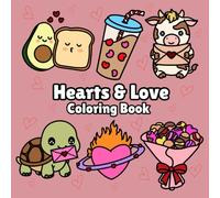 Hearts and Love: Bold And Easy Coloring Book With Cute Valentine Designs