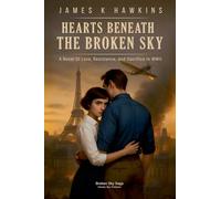 Hearts Beneath The Broken Sky (Broken Sky Saga)
