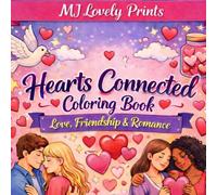Hearts Connected Coloring Book: Love, Friendship & Romance