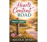 Hearts Content Road: Book 1