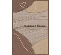 Hearts Gratitude Journal: Brown Beige 5-Minute Daily Affirmations and Reflection Notebook with Template, 6x9 inches, His and Hers Gifts