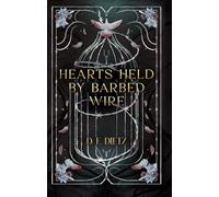 Hearts Held by Barbed Wire (The Afton Adders)