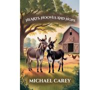 Hearts, Hooves, and Hopes