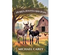 Hearts, Hooves, and Hopes