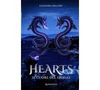 Hearts - Il cuore del drago (I Custodi del drago)