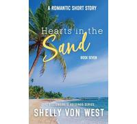 Hearts in the Sand: 7 (The Billionaire's Holdings)