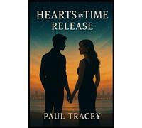HEARTS IN TIME: RELEASE (Nuwarra Reimagined)