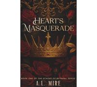 Heart's Masquerade: Book One of the Echoes of Betrayal Series: 1