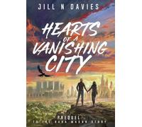 Hearts of a Vanishing City: Prequel to the Kara Mason Story