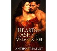 Hearts of Ash and Velvet Steel (The Briarbound Chronicles)