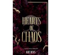 Hearts of Chaos: A Dark Mafia Romance: 3 (The Violent Hearts)