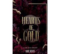 Hearts of Gold: A Dark Mafia Romance: 1 (The Violent Hearts)