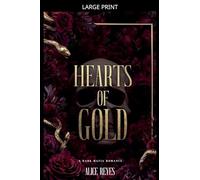 Hearts of Gold: A Dark Mafia Romance: 1 (The Violent Hearts)