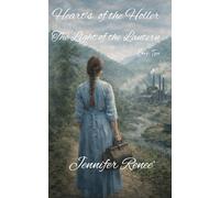 Heart's of the Holler: The Light of the Lantern