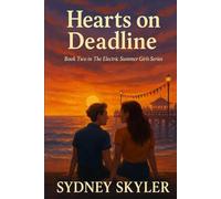 Hearts on Deadline: Book Two of The Electric Summer Girls Series: 2