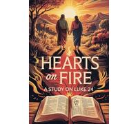 Hearts on Fire: 8 (Bible Study Guides)