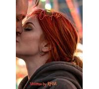 Hearts On Fire (The Fire and Flames Legacy)