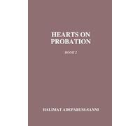 Hearts On Probation Book 2- Braking the Bridge