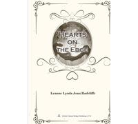 Hearts on the Edge: A Love Beyond Limits in a Dangerous World