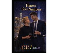 Hearts Over Numbers: A Wall Street Love Story (The Chosen Family Universe)